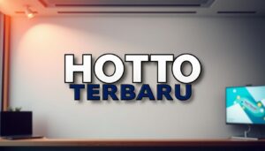 HOTTO Terbaru: Berita Terkini dan Informasi Terpercaya